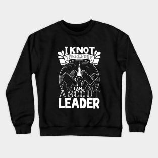 I knot therefore I am a Scout Leader Crewneck Sweatshirt